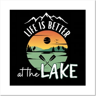 Life is Better at the Lake Posters and Art